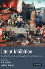 Latent Inhibition: Cognition, Neuroscience and Applications to Schizophrenia