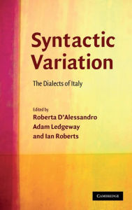 Title: Syntactic Variation: The Dialects of Italy, Author: Roberta D'Alessandro