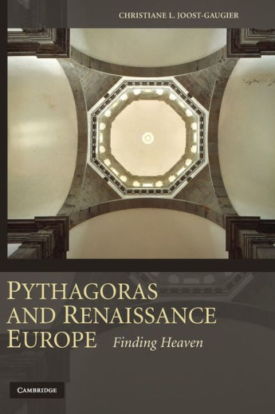 Pythagoras and Renaissance Europe: Finding Heaven