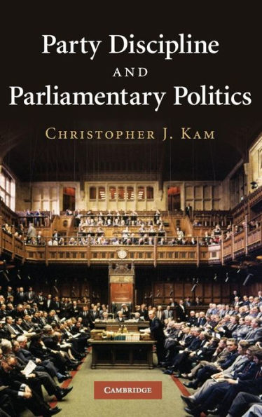 Party Discipline and Parliamentary Politics