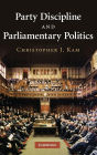 Party Discipline and Parliamentary Politics