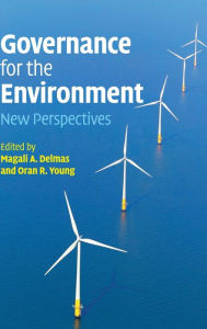 Title: Governance for the Environment: New Perspectives, Author: Magali A. Delmas