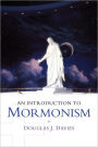 An Introduction to Mormonism / Edition 1