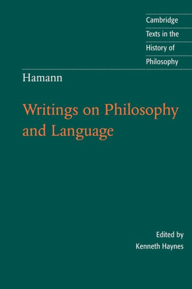 Hamann: Writings on Philosophy and Language