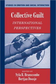 Title: Collective Guilt: International Perspectives, Author: Nyla R. Branscombe