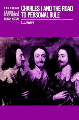 Charles I and the Road to Personal Rule