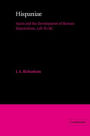 Hispaniae: Spain and the Development of Roman Imperialism, 218-82 BC