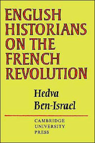 Title: English Historians on the French Revolution, Author: Hedva Ben-Israel