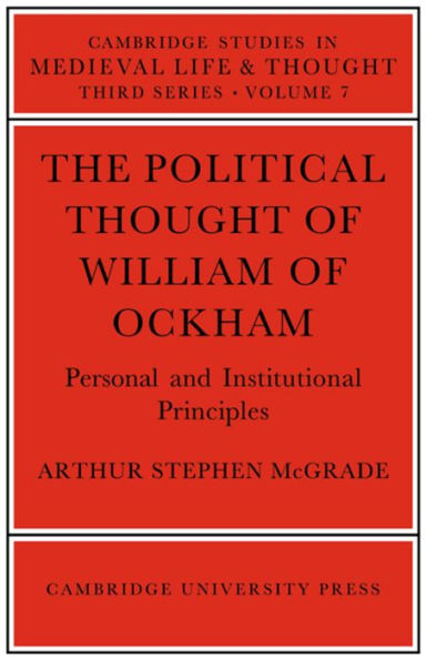 The Political Thought of William Ockham / Edition 1