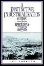 A Distinctive Industrialization: Cotton in Barcelona 1728-1832