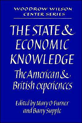The State and Economic Knowledge: The American and British Experiences / Edition 1