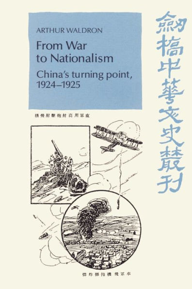 From War to Nationalism: China's Turning Point, 1924-1925