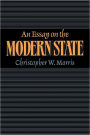 An Essay on the Modern State / Edition 1