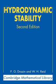 Title: Hydrodynamic Stability / Edition 2, Author: P. G. Drazin