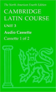 Title: North American Cambridge Latin Course Unit 3 Audio Cassette / Edition 4, Author: North American Cambridge Classics Project