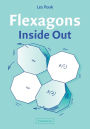 Flexagons Inside Out / Edition 1