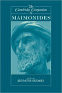 The Cambridge Companion to Maimonides