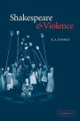 Alternative view 2 of Shakespeare and Violence