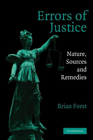 Errors of Justice: Nature, Sources and Remedies