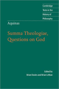 Title: Aquinas: Summa Theologiae, Questions on God / Edition 1, Author: Brian Leftow