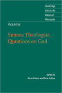 Aquinas: Summa Theologiae, Questions on God / Edition 1