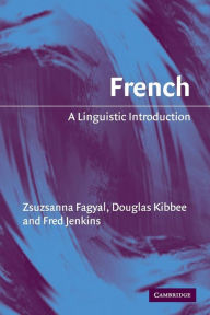 Title: French: A Linguistic Introduction, Author: Zsuzsanna Fagyal