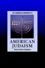 The Cambridge Companion to American Judaism / Edition 1