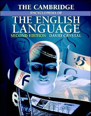 The Cambridge Encyclopedia of the English Language / Edition 2