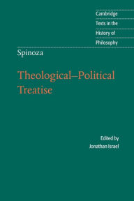 Title: Spinoza: Theological-Political Treatise, Author: Jonathan Israel