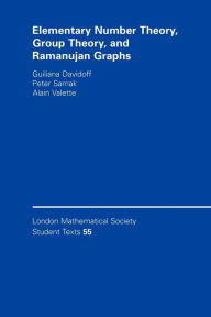 Title: Elementary Number Theory, Group Theory and Ramanujan Graphs / Edition 1, Author: Giuliana Davidoff