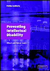 Title: Preventing Intellectual Disability: Ethical and Clinical Issues, Author: Pekka Louhiala