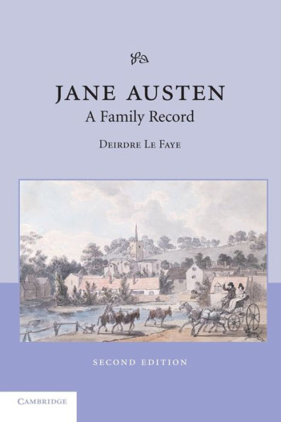 Jane Austen: A Family Record / Edition 2