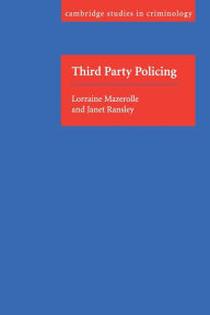 Title: Third Party Policing, Author: Lorraine Mazerolle