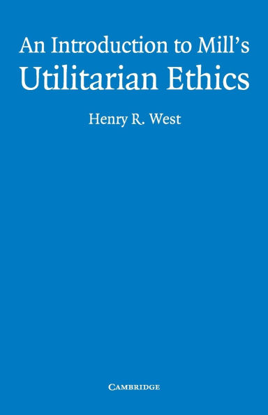 An Introduction to Mill's Utilitarian Ethics