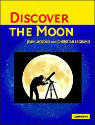 Title: Discover the Moon, Author: Jean Lacroux