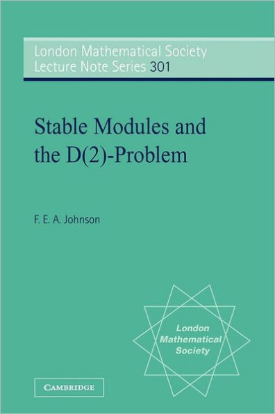 Stable Modules and the D(2)-Problem