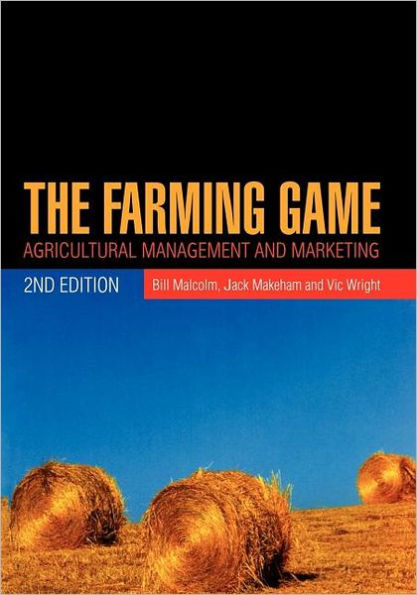 The Farming Game: Agricultural Management and Marketing / Edition 2