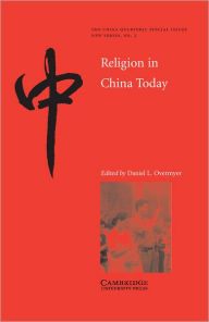 Title: Religion in China Today / Edition 1, Author: Daniel L. Overmyer