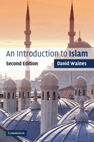 An Introduction to Islam / Edition 2