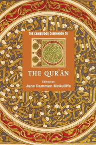 Title: The Cambridge Companion to the Qur'an, Author: Jane Dammen McAuliffe