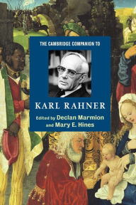 Title: The Cambridge Companion to Karl Rahner, Author: Declan Marmion