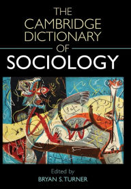 Title: The Cambridge Dictionary of Sociology, Author: Bryan S. Turner