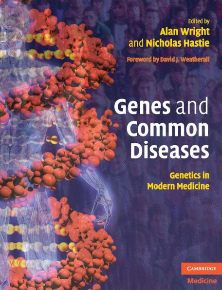 Genes and Common Diseases: Genetics in Modern Medicine