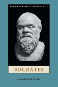 Title: The Cambridge Companion to Socrates, Author: Donald R. Morrison