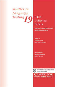 Title: IELTS Collected Papers: Research in Speaking and Writing Assessment, Author: Lynda Taylor