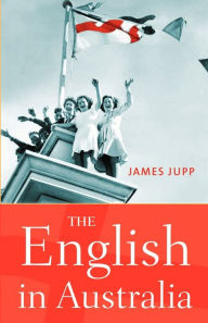 Title: The English in Australia, Author: James Jupp