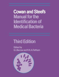 Title: Cowan and Steel's Manual for the Identification of Medical Bacteria, Author: G. I. Barrow