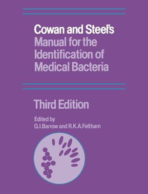 Cowan and Steel's Manual for the Identification of Medical Bacteria / Edition 3