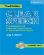 Clear Speech Student's Book with Audio CD: Pronunciation and Listening Comprehension in American English / Edition 3