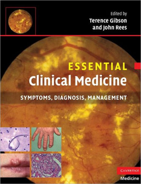 Essential Clinical Medicine: Symptoms, Diagnosis, Management